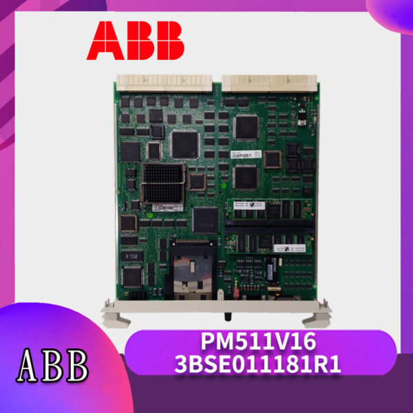 66691548251540372f59 PM511V16-3BSE011181R1 Processor module