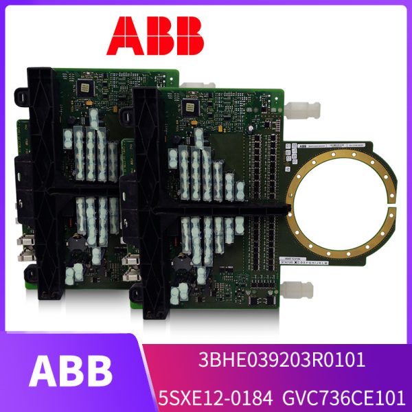 ab52a52c2659921850f4 5SXE12-0184-GVC736CE101-3BHE039203R0101 ABB module